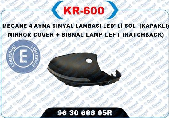 KAYA KR-600 Ayna Sinyal Lambasi Kapakli Ledli Sol Hatcback Megane Iv {E-Markli}